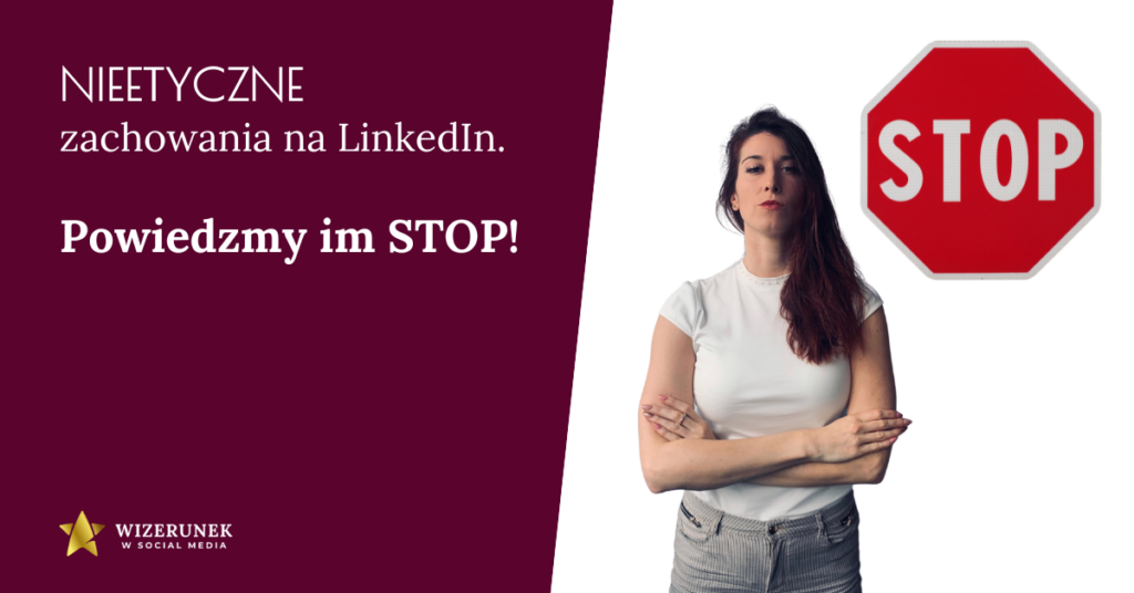 Nieetyczne Zachowania na LinkedIn: PowiedzmyÂ im STOP! ðŸ›‘ 2